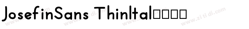 JosefinSans Thinltal字体转换